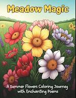 Meadow Magic: A Summer Flowers Coloring Journey with Enchanting Poems 