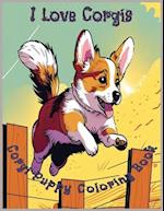 I Love Corgis: Adorable Corgi Puppy Coloring Book 