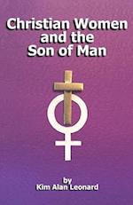 Christian Women and the Son of Man 