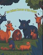 The Animal Heroes of the Forest 