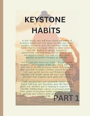 The Power of Keystone Habits: Transform Your Life with Tiny Behavior: Fresh Mind Fresh Feedback