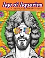 Age of Aquarius: A 70s Hippie Coloring and Poetry Collection 