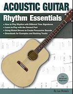 Acoustic Guitar: Rhythm Essentials for the Advanced Beginner 