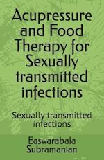 Acupressure and Food Therapy for Sexually transmitted infections: Sexually transmitted infections 