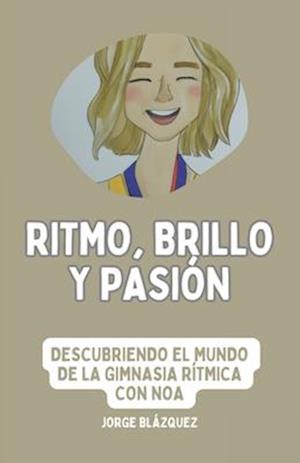 Ritmo, Brillo y Pasión