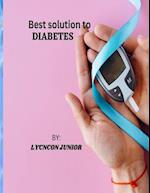 BEST SOLUTION TO DIABETES 