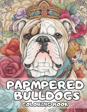 Pampered Bulldogs Coloring Book