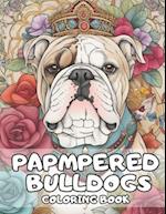 Pampered Bulldogs Coloring Book