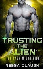 Trusting the Alien 