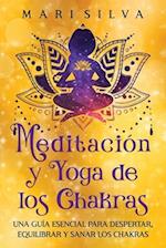 Meditación y Yoga de los Chakras