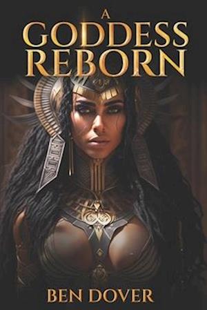 A Goddess Reborn: Erotic Short Sex Stories for Adults