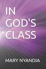 IN GOD'S CLASS 