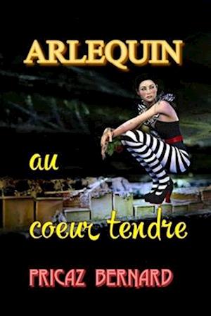 Arlequin Au Coeur Tendre