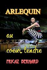 Arlequin Au Coeur Tendre