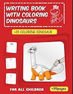 Writing book with coloring dinosaurs: Alphabet and coloring tracing books for preschool children 