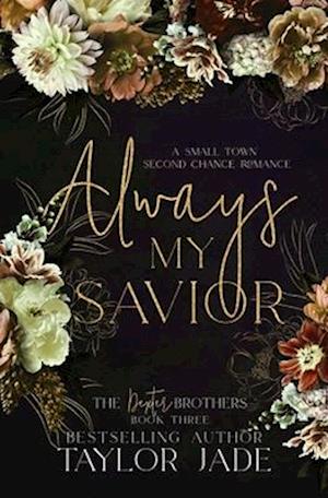 Always My Savior: Second Chance Sweet Romance