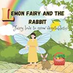 Lemon fairy and the rabbit, fairy love to grow vegetables : Bedtime story for childrens 