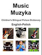 English-Polish Music / Muzyka Children's Bilingual Picture Dictionary 