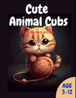 Cute Animal Cubs: Coloring Book 