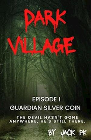 Dark Village : Episode one Guardian Silver coin