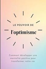 Le pouvoir de l'optimisme