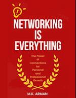 Networking is Everything