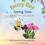 Buzzy Bee Springtime: Book #5 