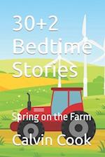 30+2 Bedtime Stories: Spring on the Farm 