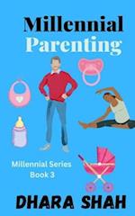 Millennial Parenting 