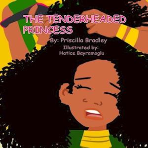 The Tenderheaded Princess