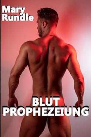 Blut Prophezeiung