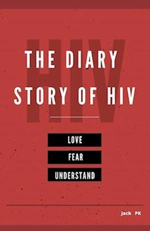 THE DIARY STORY OF HIV