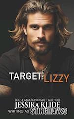 Target Lizzy: Steamy Military Romantic Suspense 