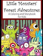 Little Monsters' Forest Adventures: A Coloring and Storybook for Kids 