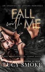 Fall With Me: A Contemporary Icarus Retelling 