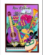 New Orleans Affirmations 