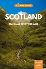 Scotland Travel and Adventure Guide: Discovering the Natural Beauty of Scotland's Landscapes 