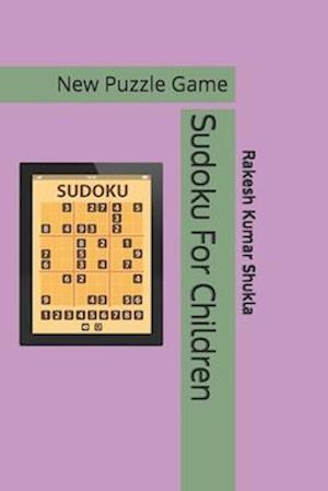 Sudoku For Children: New Puzzle Game