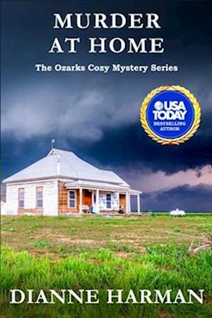 Murder at Home: The Ozarks Cozy Mystery Series