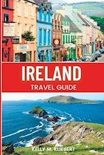 Ireland travel guide: A Traveler's Guide to the Emerald Isle 