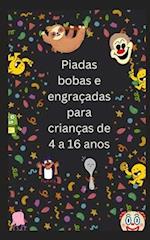 Piadas bobas e engraçadas para crianças de 4 a 16 anos