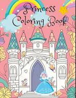 Princess Coloring Book : Hours of Coloring Fun for Kids Aged 4-8 with This Princess Coloring Book 