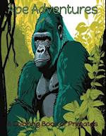 Ape Adventures: A Coloring Book of Primates 