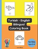 Turkish - English Bilingual Coloring Book for Kids Ages 3 - 6 