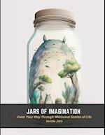 Jars of Imagination: Color Your Way Through Whimsical Scenes of Life Inside Jars 