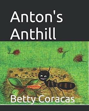 Anton's Anthill