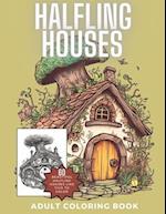 Halfling Houses Coloring Book: 50 Cute and Detailed Little Cottages to Color 