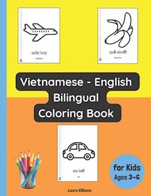Vietnamese - English Bilingual Coloring Book for Kids Ages 3 - 6