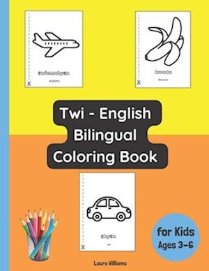 Twi - English Bilingual Coloring Book for Kids Ages 3 - 6