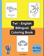 Twi - English Bilingual Coloring Book for Kids Ages 3 - 6 